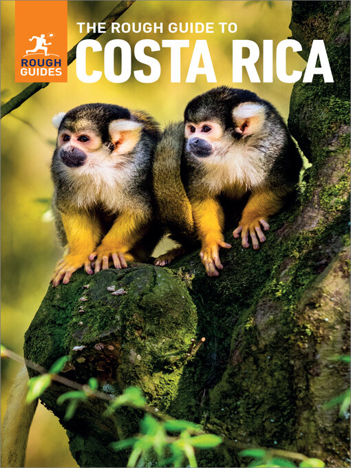 Title details for The Rough Guide to Costa Rica by Rough Guides - Available